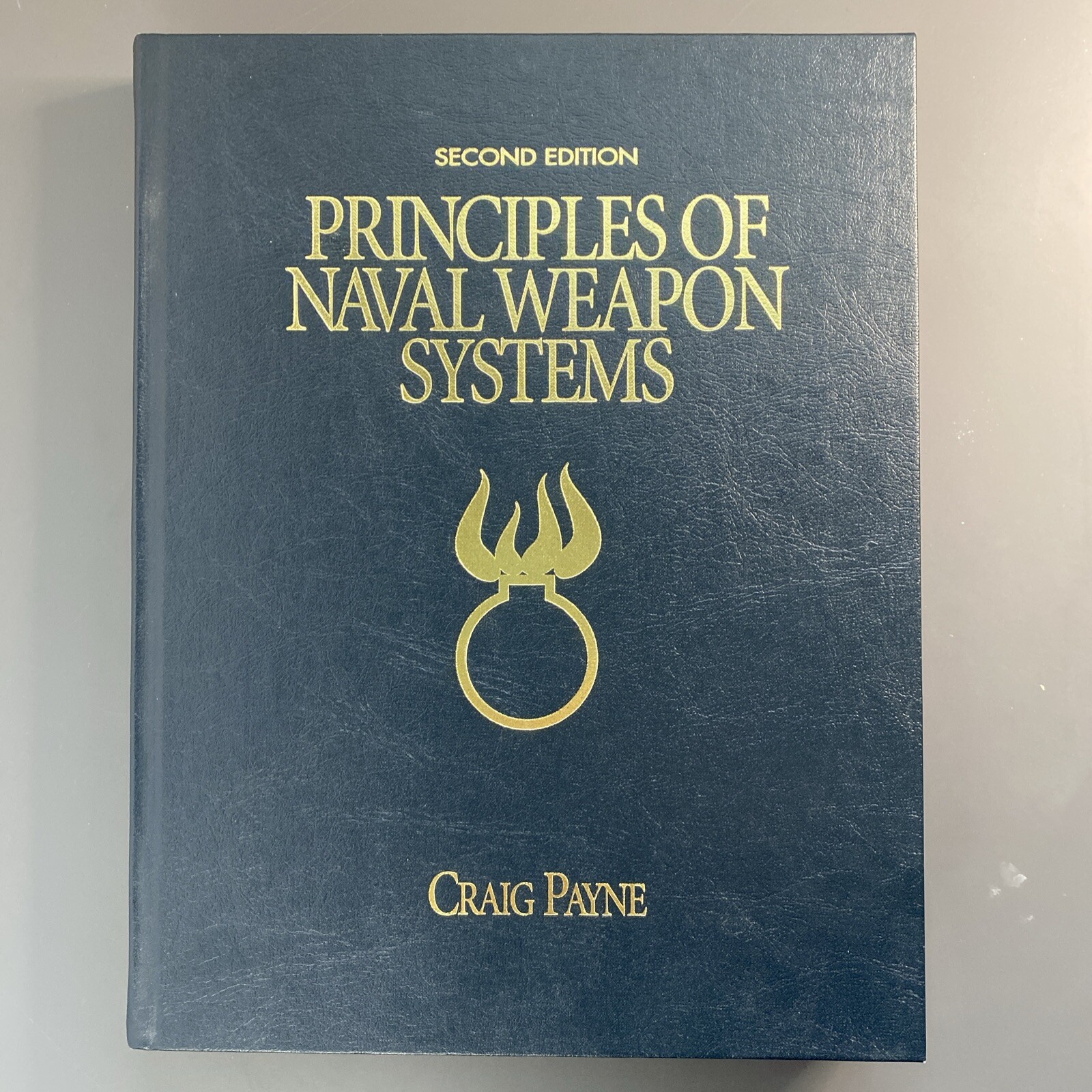 Principles of Naval Weapons Systems – U.S. Naval Institute Blue & Gold – Payne