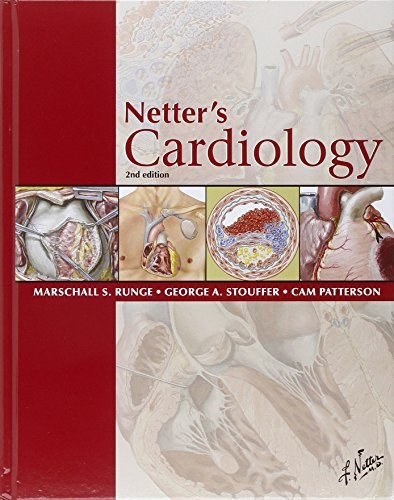 Netter’s Cardiology (Netter Clinical Science) – hardcover George A. Stouffer…