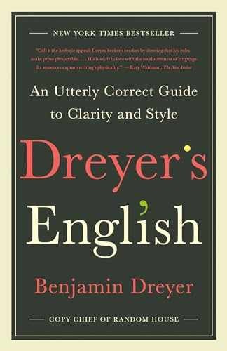 Dreyer’s English: An Utterly Correct – Paperback, by Dreyer Benjamin – Very Good
