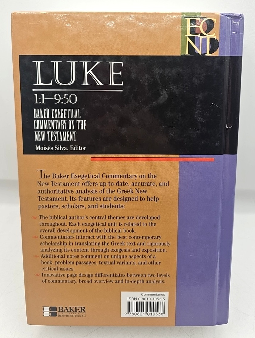 Luke 1:1-9:50 Volume 1 Darrell Bock Baker Exegetical Commentary Hardcover
