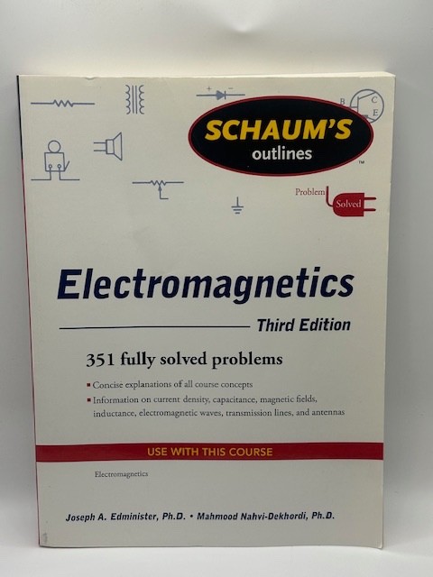 Schaum’s Outline of Electromagnetics, Third Edition