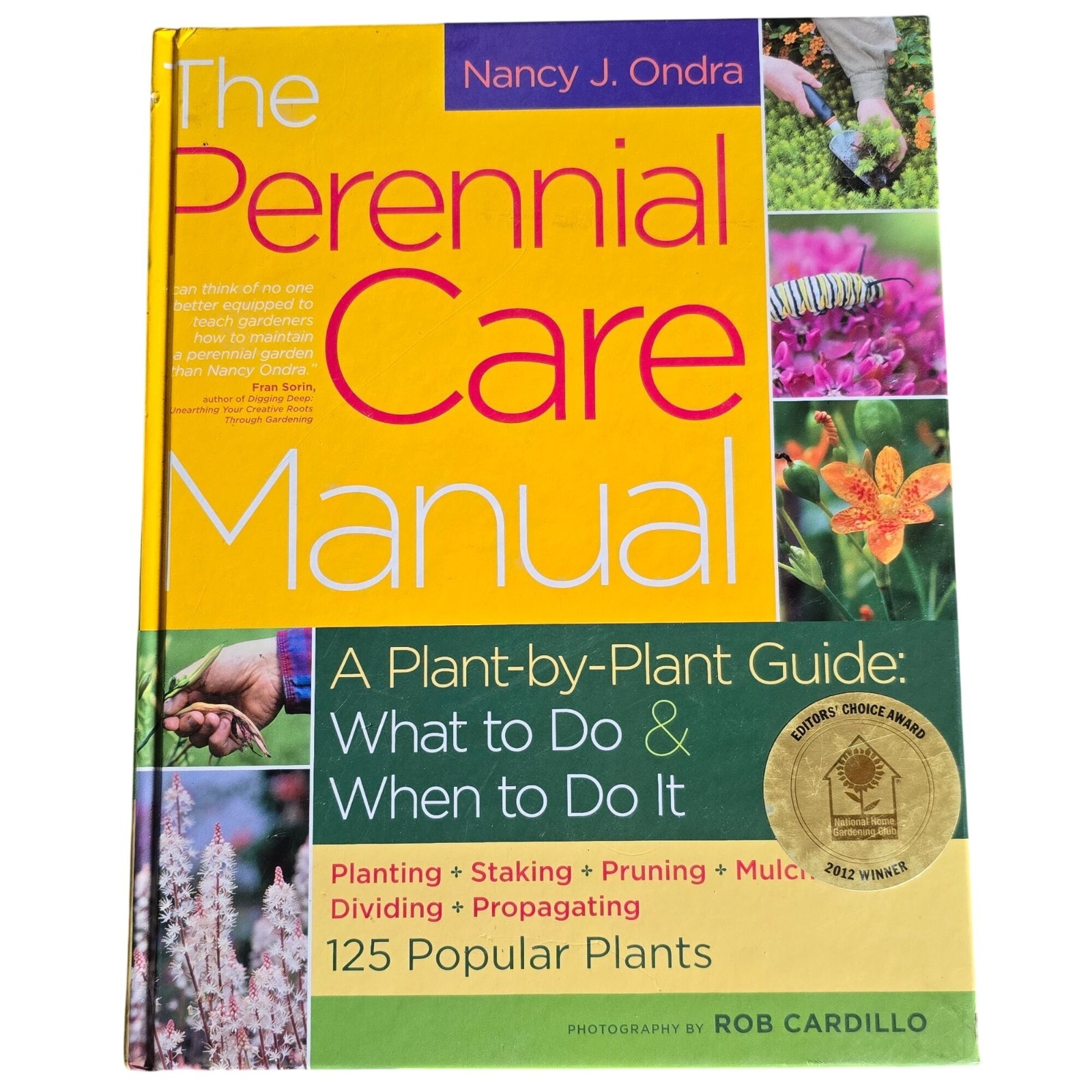 The Perennial Care Manual By Nancy J. Ondra Hardcover 2009 1st Edition Good