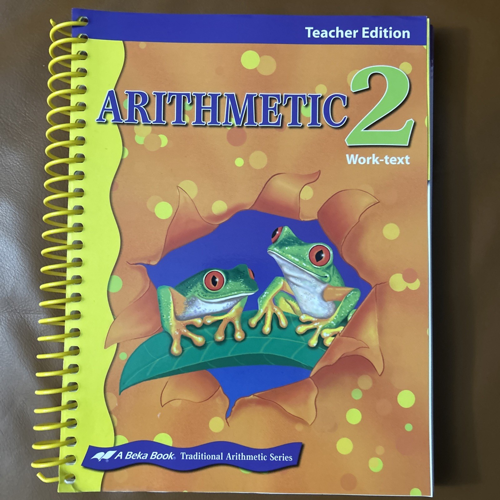 Arithmetic 2 Work-text Teacher Edition Abeka ~ A beka Book ~ Unused