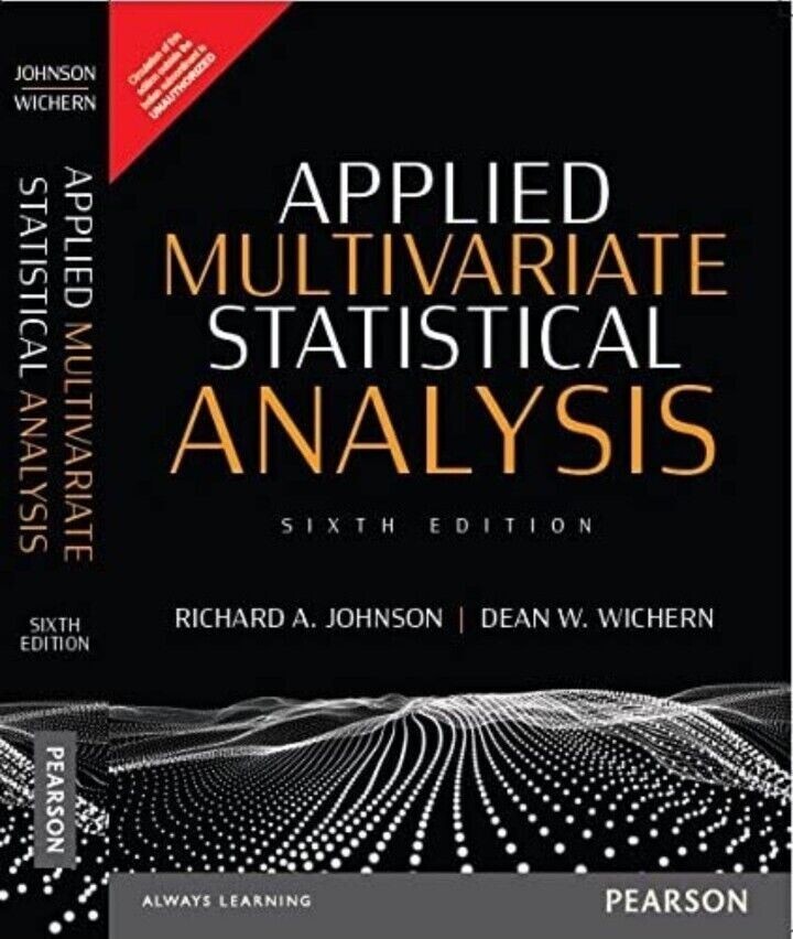 Applied Multivariate Statistical Analysis by Richard Johnson 6E INTERNATIONAL ED