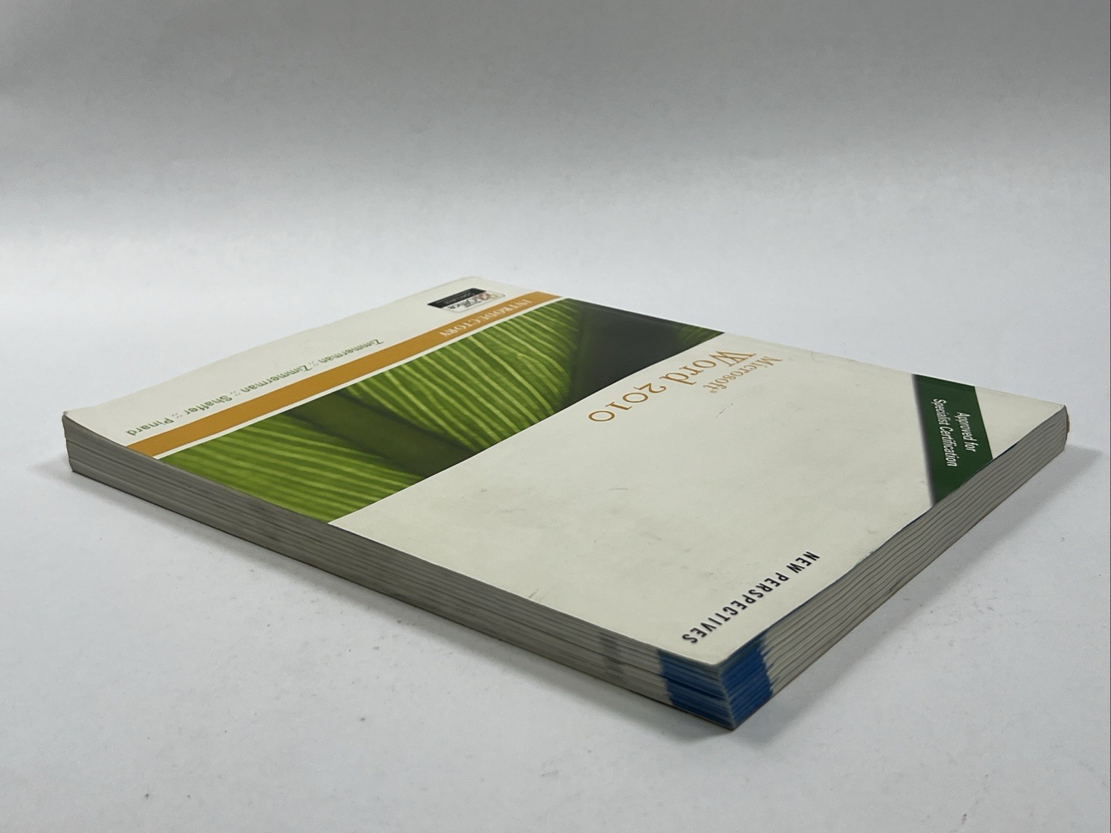 NEW PERSPECTIVES ON MICROSOFT WORD 2010: INTRODUCTORY By S. Scott Zimmerman