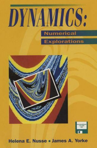 Dynamics: Numerical Explorations (Applied Mathematical Sciences)