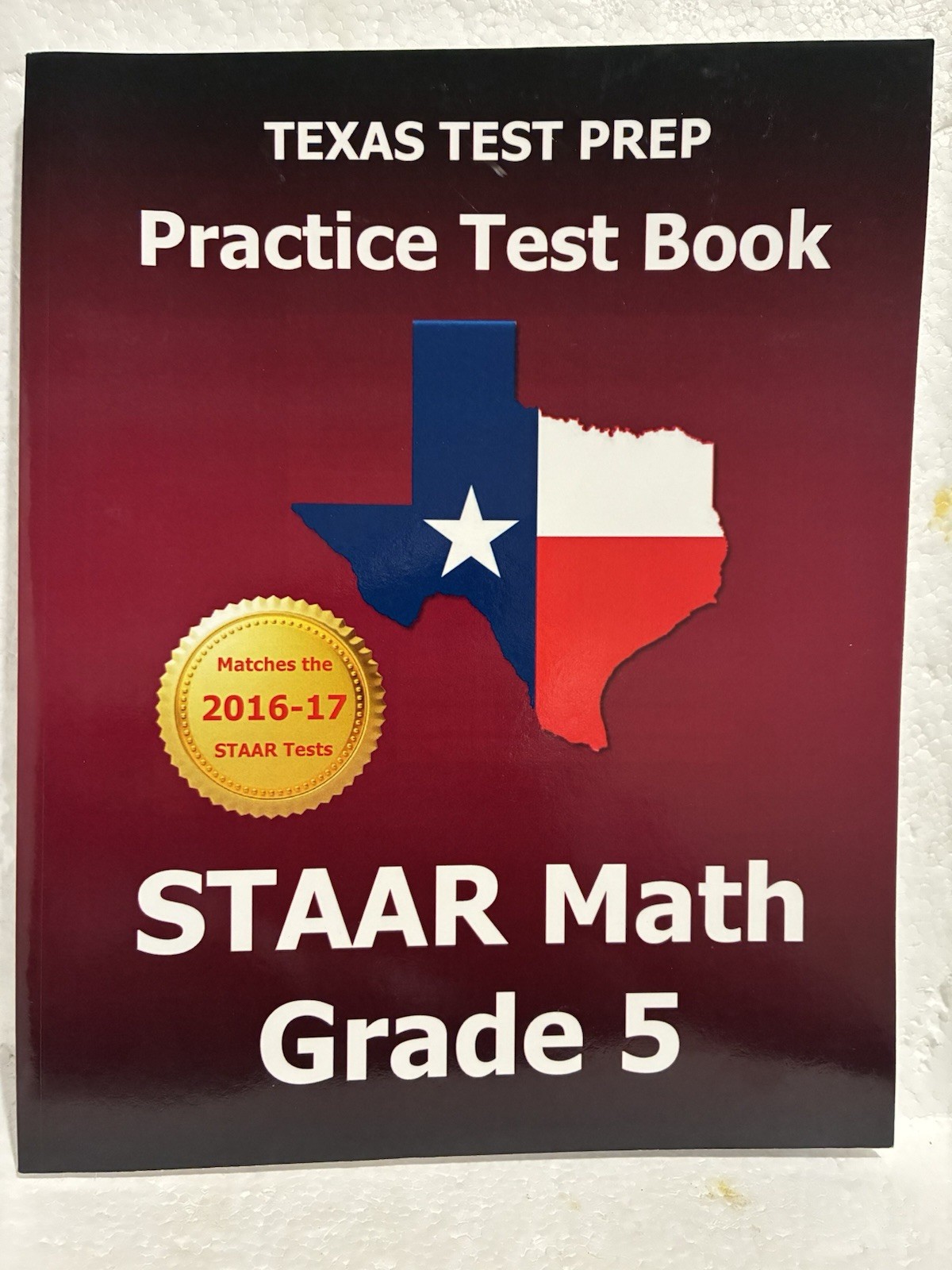 Texas Test Prep Practice Test Book Staar Math Grade 5: Includes Three…