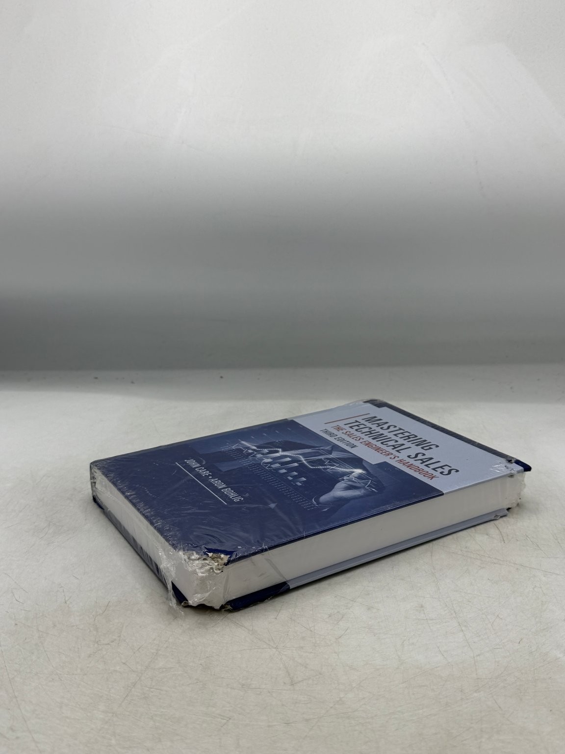 Mastering Technical Sales John Care Bohlig 2014 Third Edition Sales Engineer