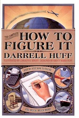 The Complete How to Figure It [Hardcover] [1996] Huff, Darr