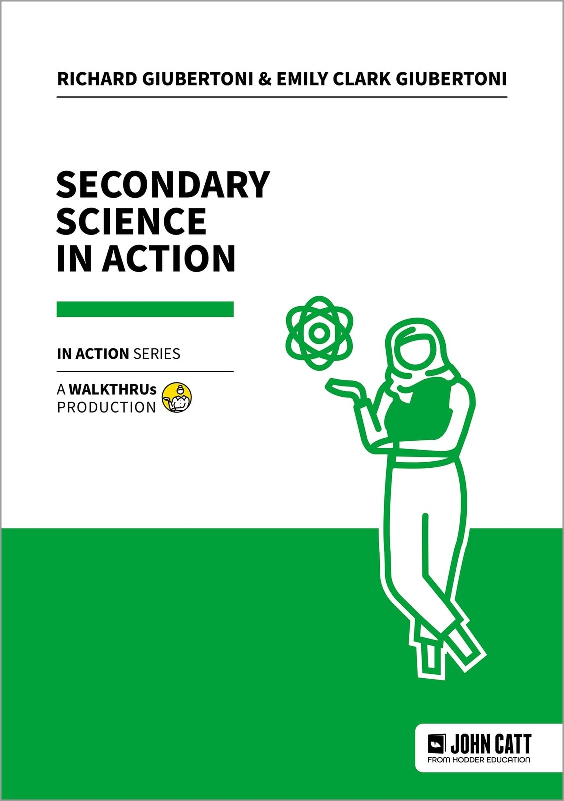 Secondary Science in Action by Giubertoni, Giubertoni, Giubertoni, New..