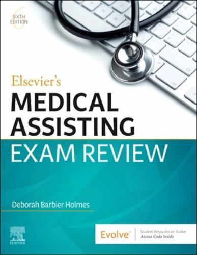 Elsevier’s Medical Assisting Exam Review by Deborah E. Holmes (2021, Trade…