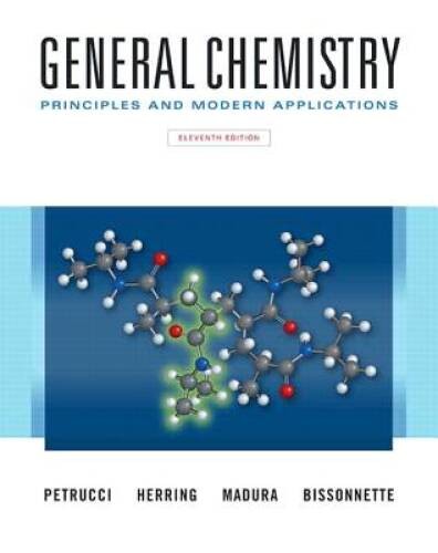 General Chemistry: Principles and Modern Applications (11th Edition) – VERY GOOD
