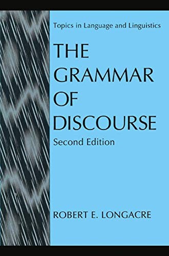 Topics in Language and Linguistics Ser.: Grammar of Discourse