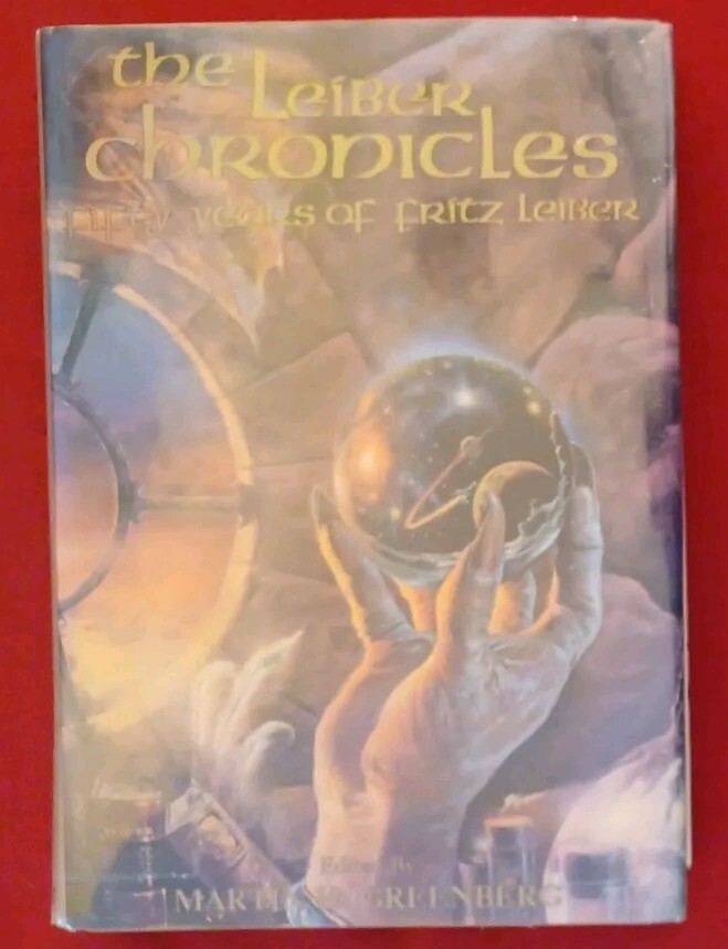 The Leiber Chronicles Fifty Years Of Fritz 1st Edition Book Former Library READ
