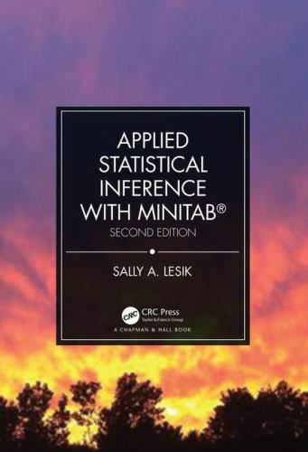 Applied Statistical Inference with MINITAB®, Second Edition by Lesik, Sally A.
