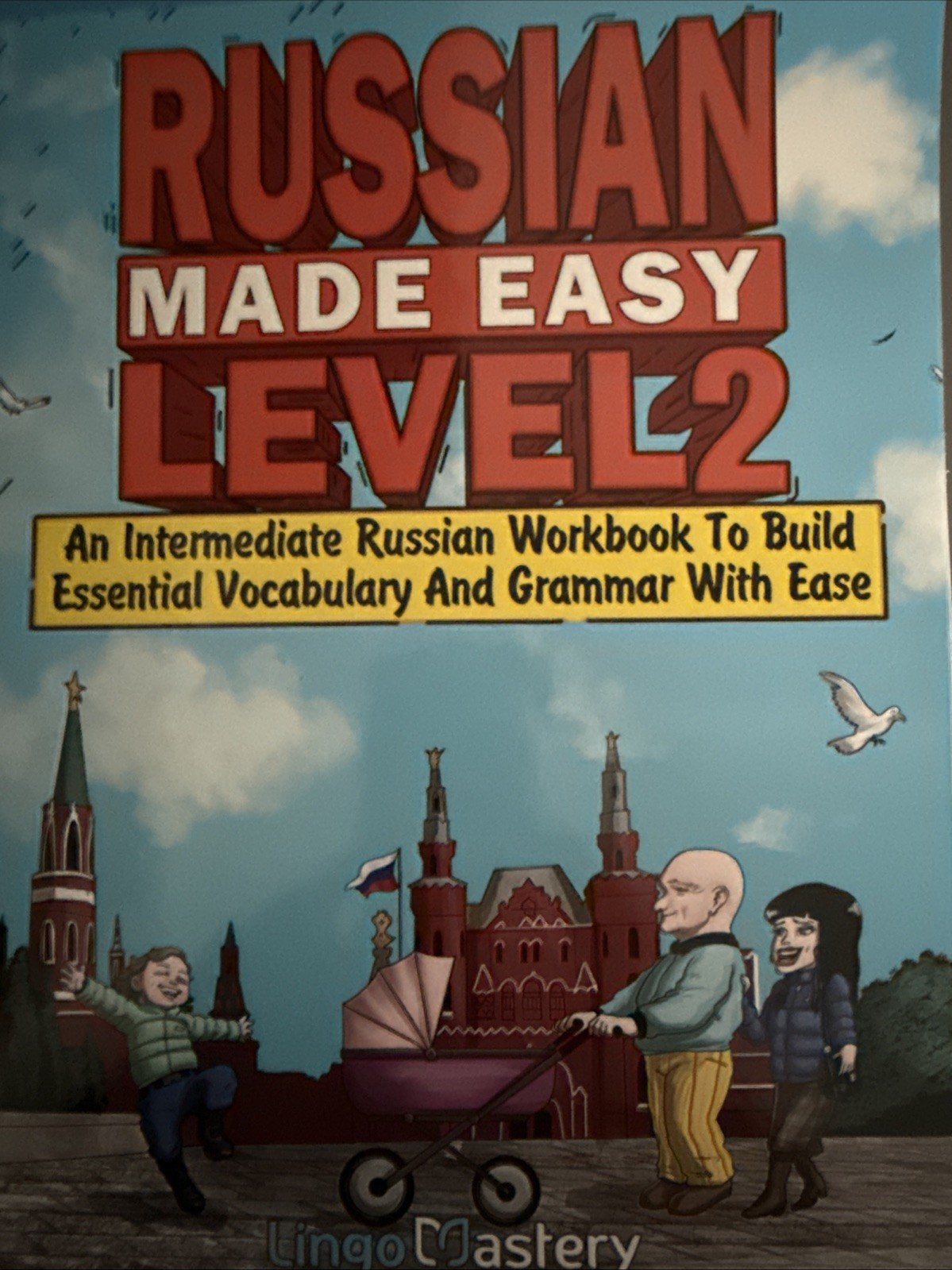 Russian Made Easy Level 2 an Intermediate Russian Workbook