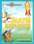 The Math Explorer: Games and Activities for Middle School Youth Groups (Explorat