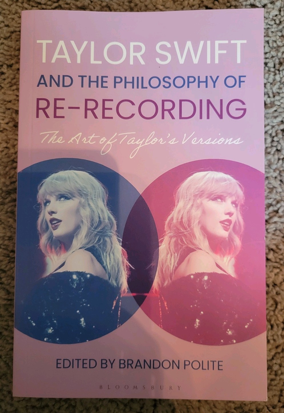 Taylor Swift and the Philosophy of Re-recording : The Art of Taylor’s Version…