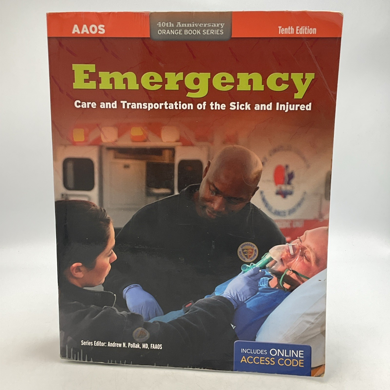 AAOS Emergency Care and Transportation of the Sick and Injured Tenth Edition PB