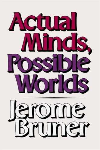 Actual Minds, Possible Worlds (The – Paperback, by Bruner – Very Good