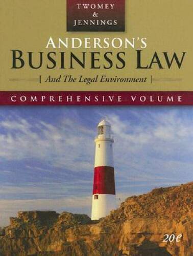 Andersons Business Law and the Legal Environment, Comprehensive Edition – GOOD