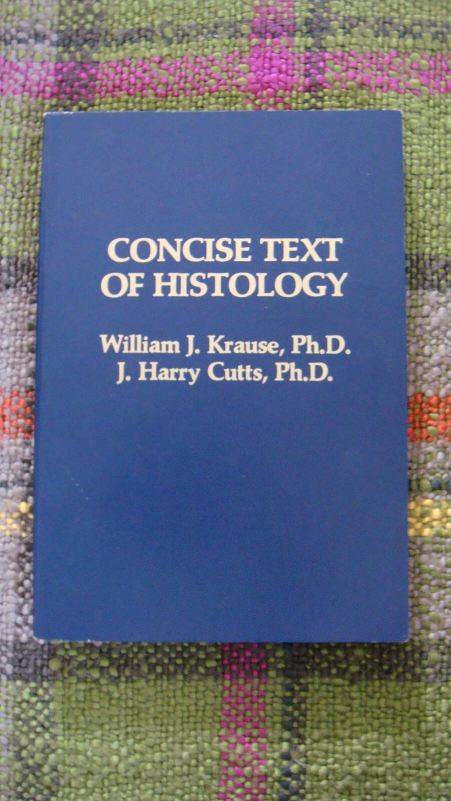 Concise Text of Histology Krause Cutts 1981 Paperback Textbook