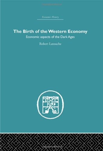 The Birth of the Western Econo – GOOD