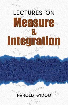 Lectures on Measure and Integration (Dover Books on Mathematics), Widom, Harold