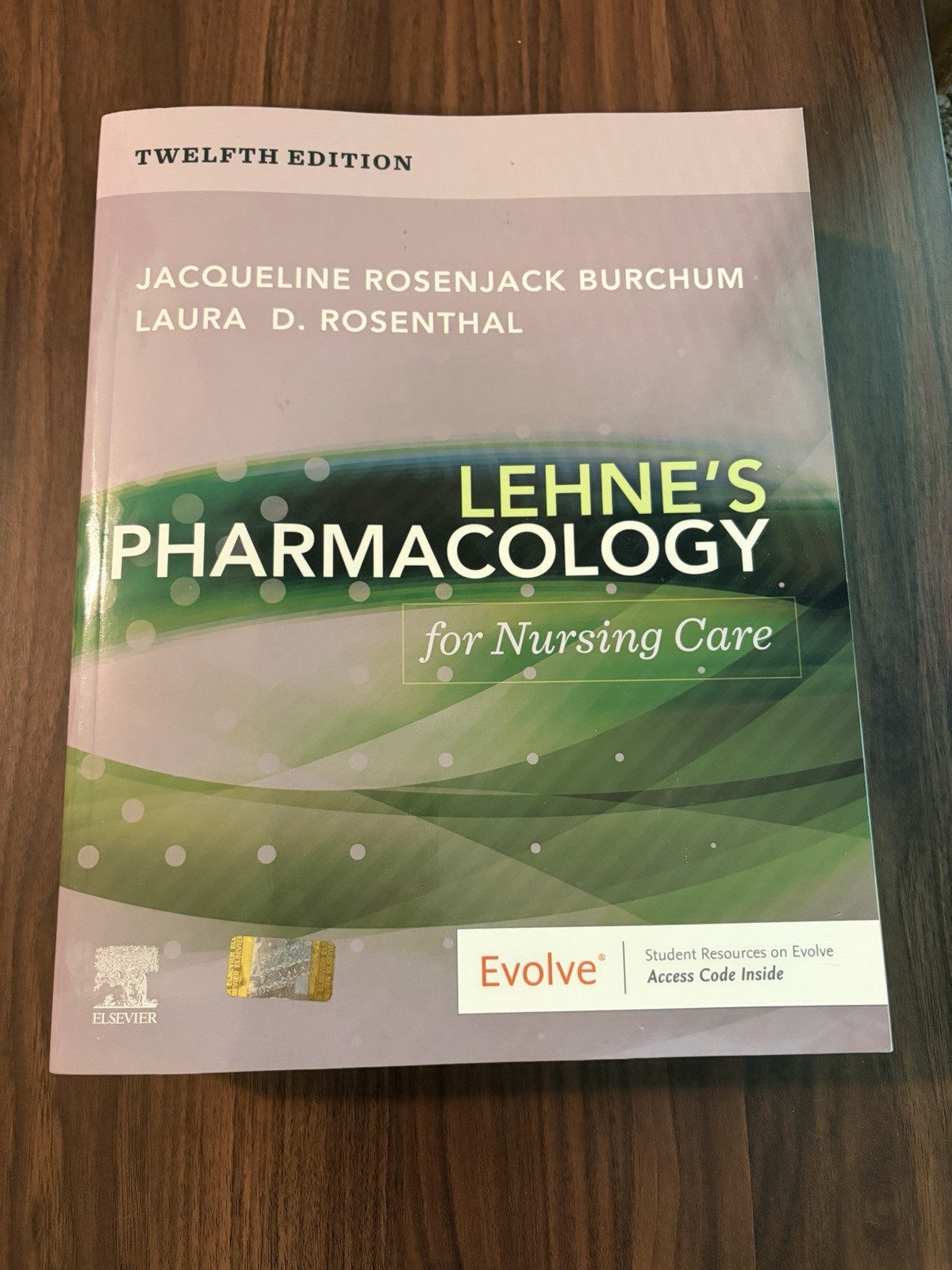 Lehne’s Pharmacology for Nursing Care By Burchum and Rosenthal 12th Edition