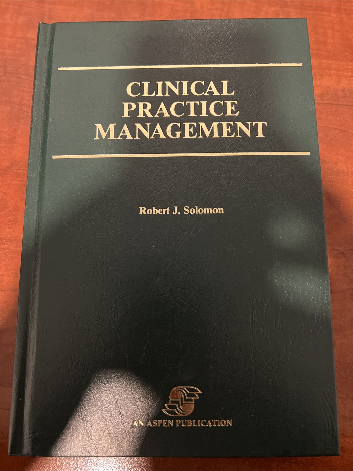 Clinical Practice Management, Solomon, Robert