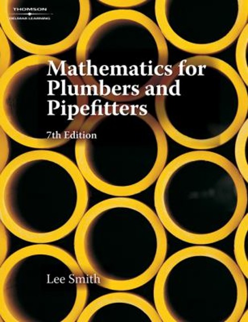 Mathematics for Plumbers and Pipefitters Paperback Lee Smith