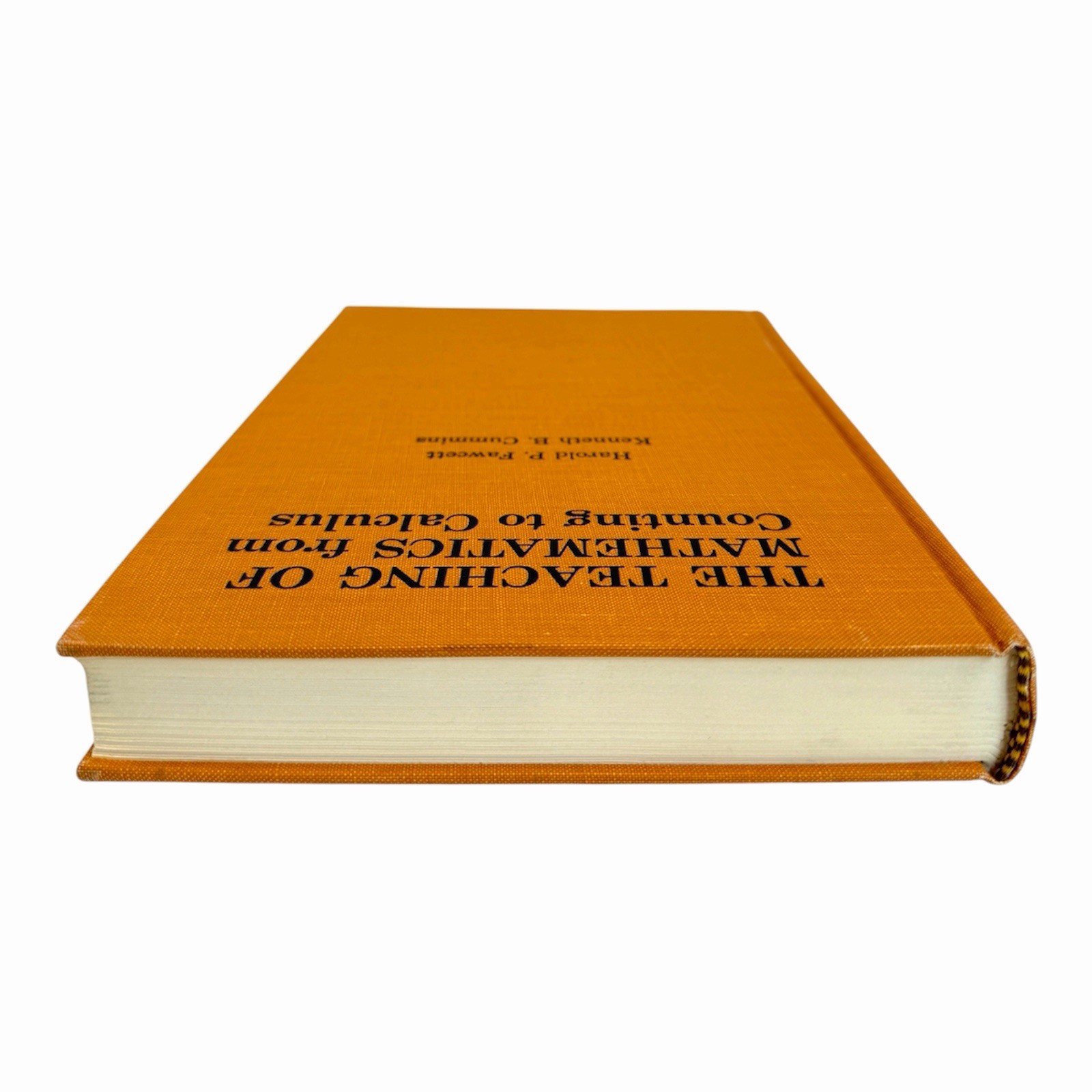 Teaching of Mathematics From Counting to Calculus Fawcett Cummins 1970 HC