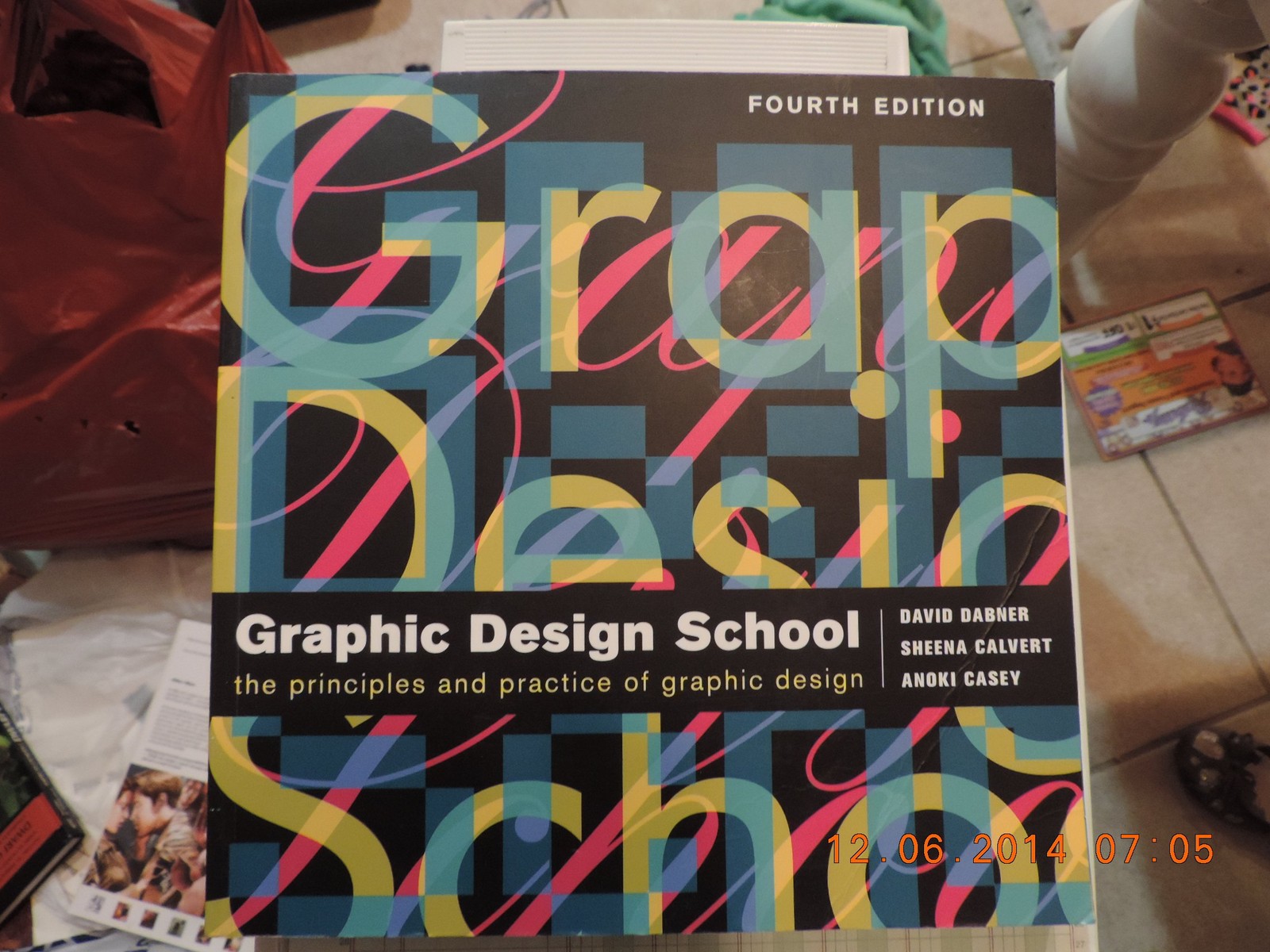 Graphic Design School: The Principles and Practice of Graphic Design by Dabner