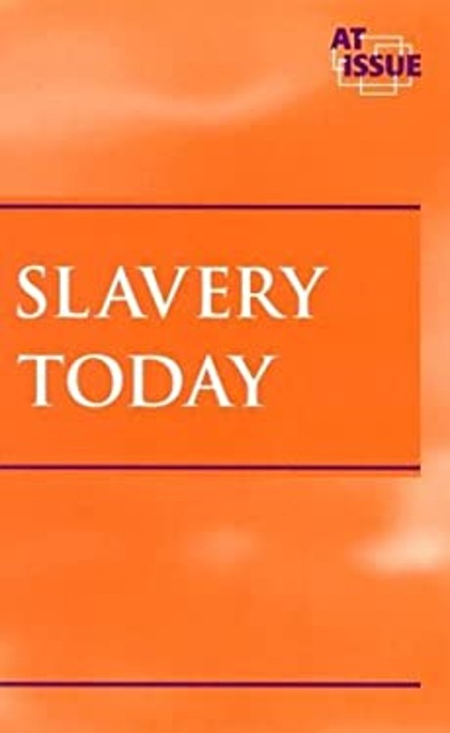 Slavery Today Library Binding