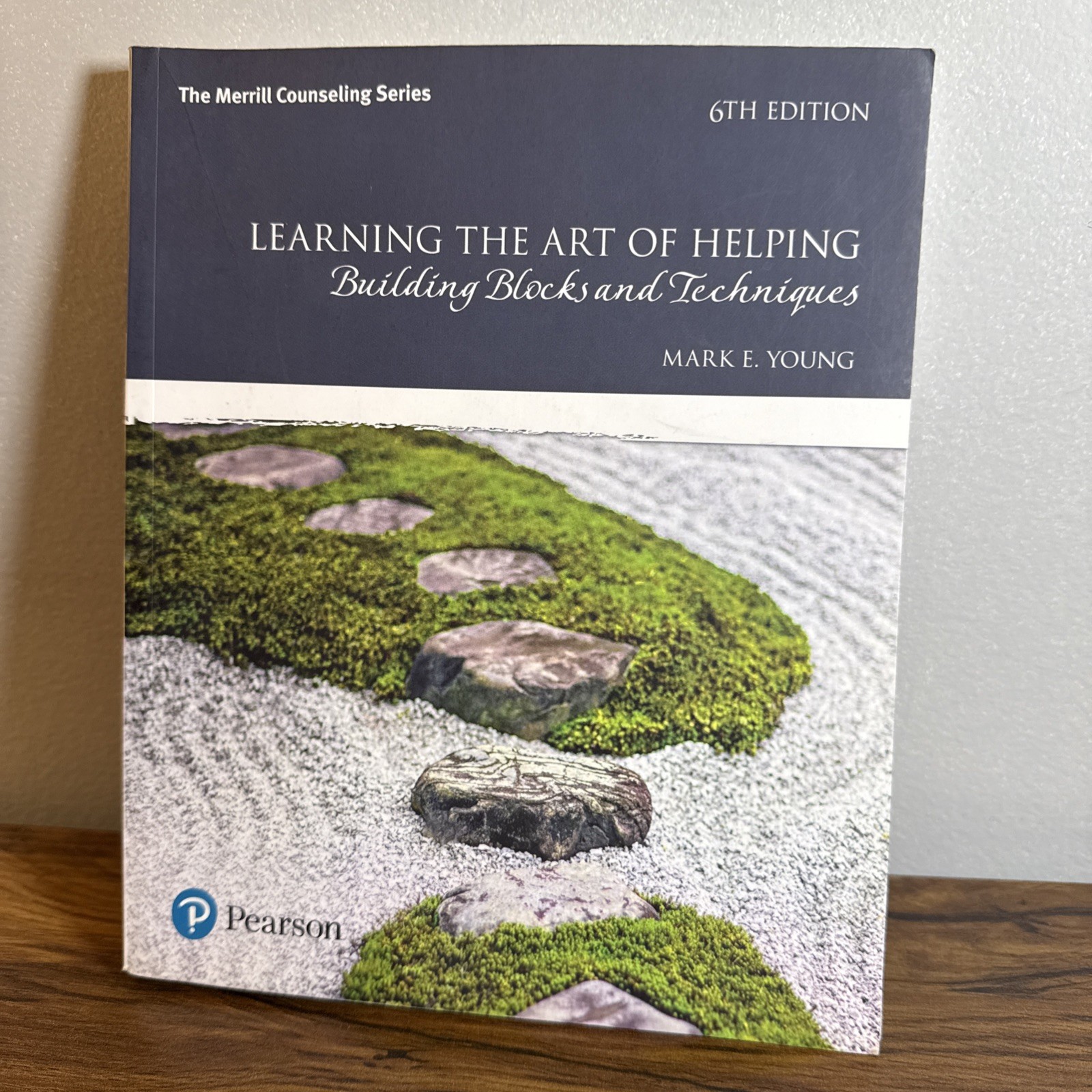 Learning the Art of Helping : Building Blocks and Techniques by Mark Young 2016
