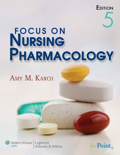 Karch’s Focus on Nursing Pharmacology by Rebecca Tucker
