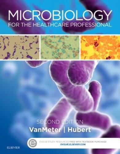 Microbiology for the Healthcare Professional, 2e – Paperback – GOOD