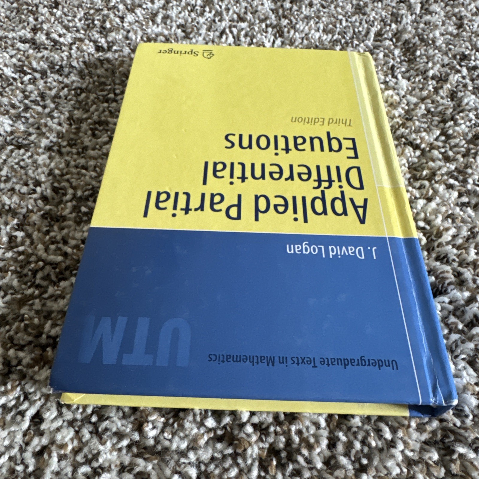 Applied Partial Differential Equations J. David Logan 3rd Ed Springer Hardcover