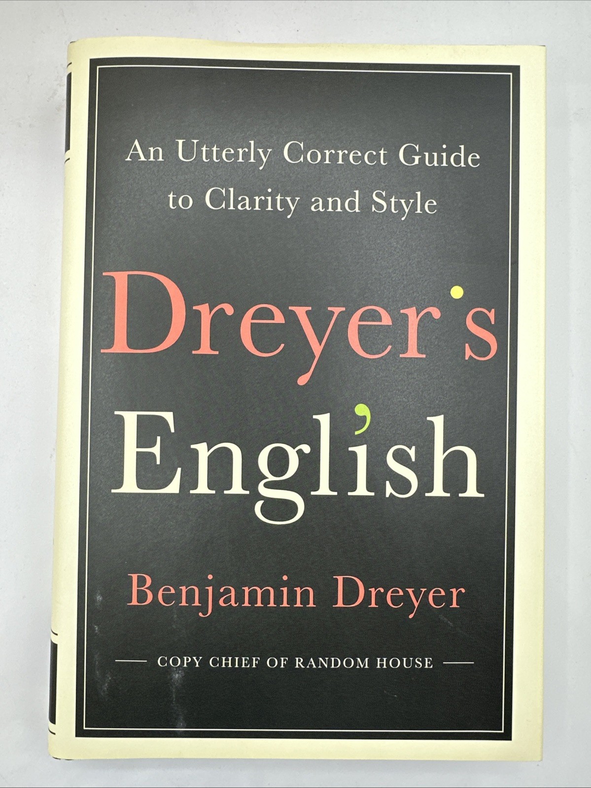 Dreyer’s English by Benjamin Dreyer 2019 Hardcover Dust Jacket