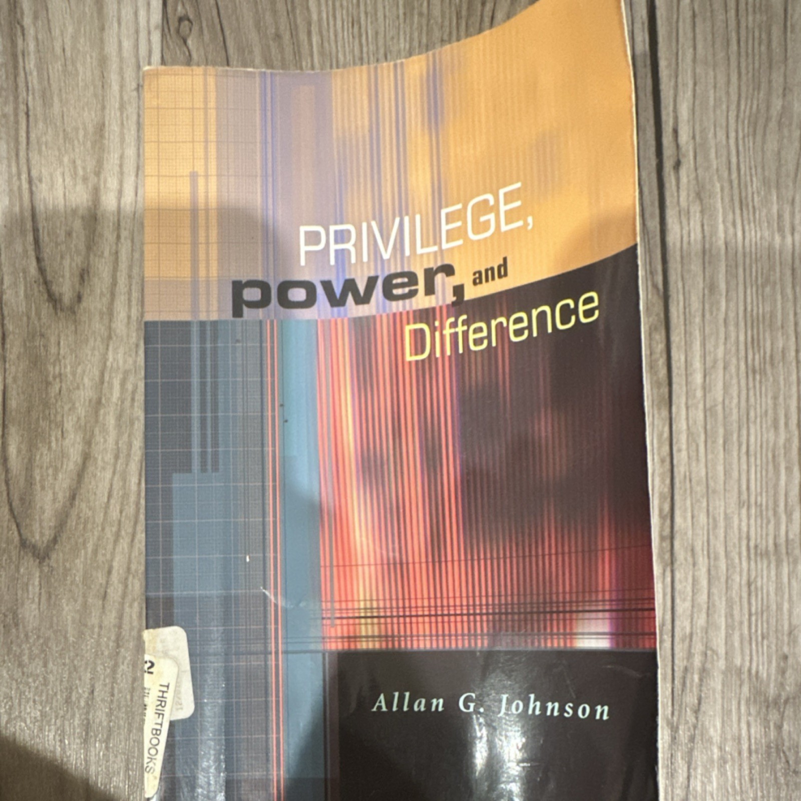 Privilege, Power, and Difference by Allan G. Johnson Paperback Textbook English