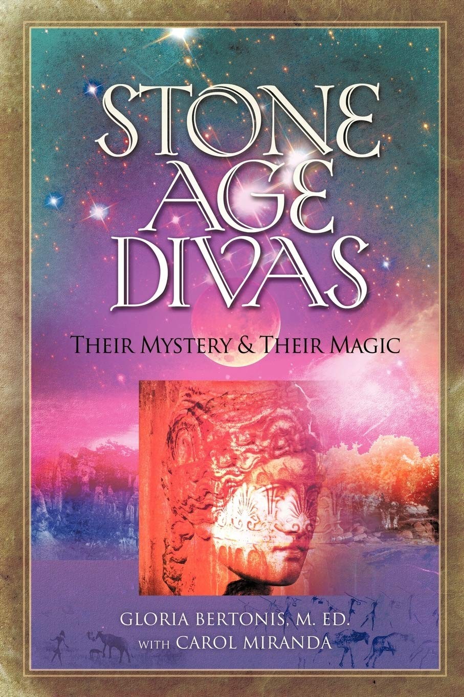 Stone Age Divas: Their Mystery and Their Magic