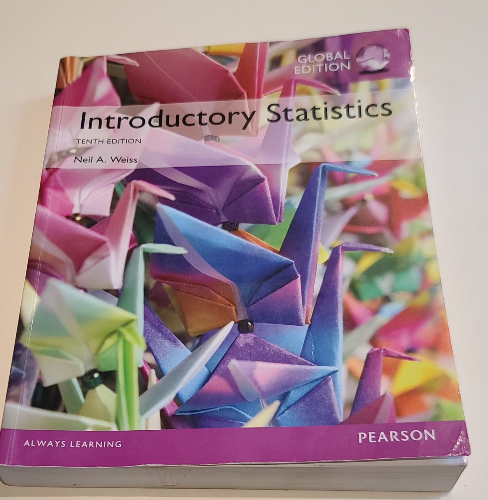 Introductory Statistics, Global Edition (10th Edition, Pearson) by Neil A. Weiss