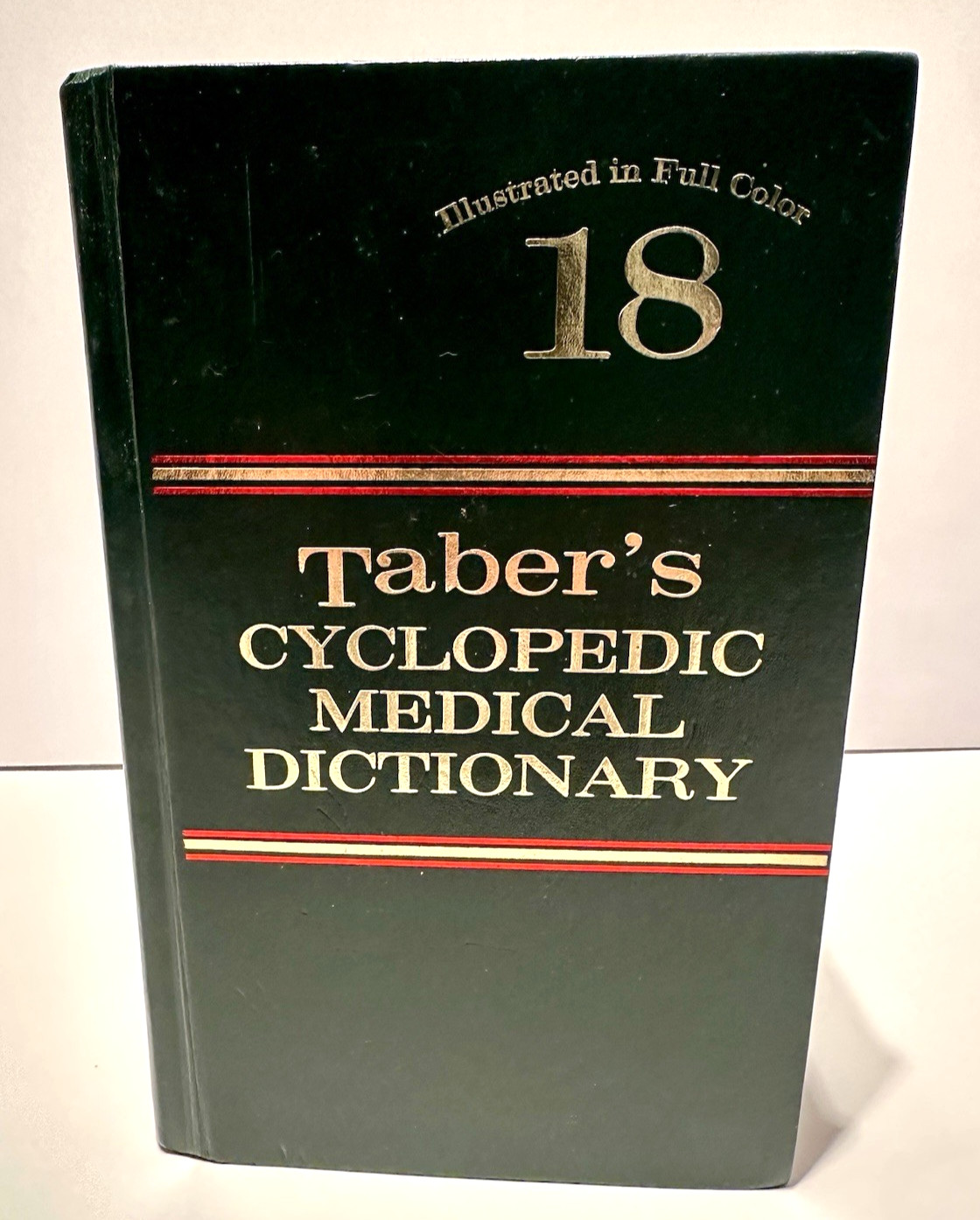 Taber’s Cyclopedic Medical Dictionary Illustrated in Full Color 18th Edition