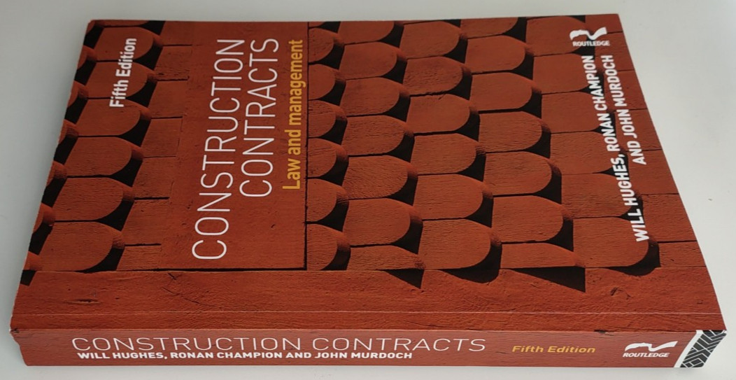 Construction Contracts by W. Hughes, J. Murdoch, R. Champion (Paperback, 2015)