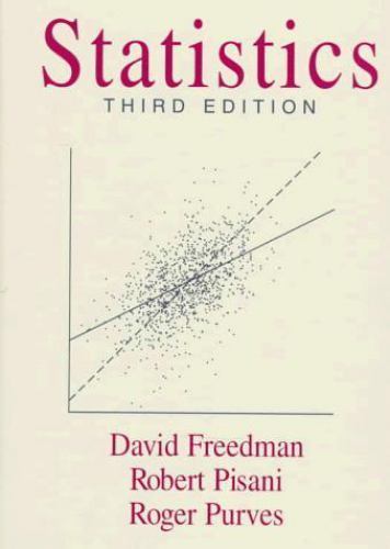 Statistics: by Freedman, David; Purves, Roger; Pisani, Robert
