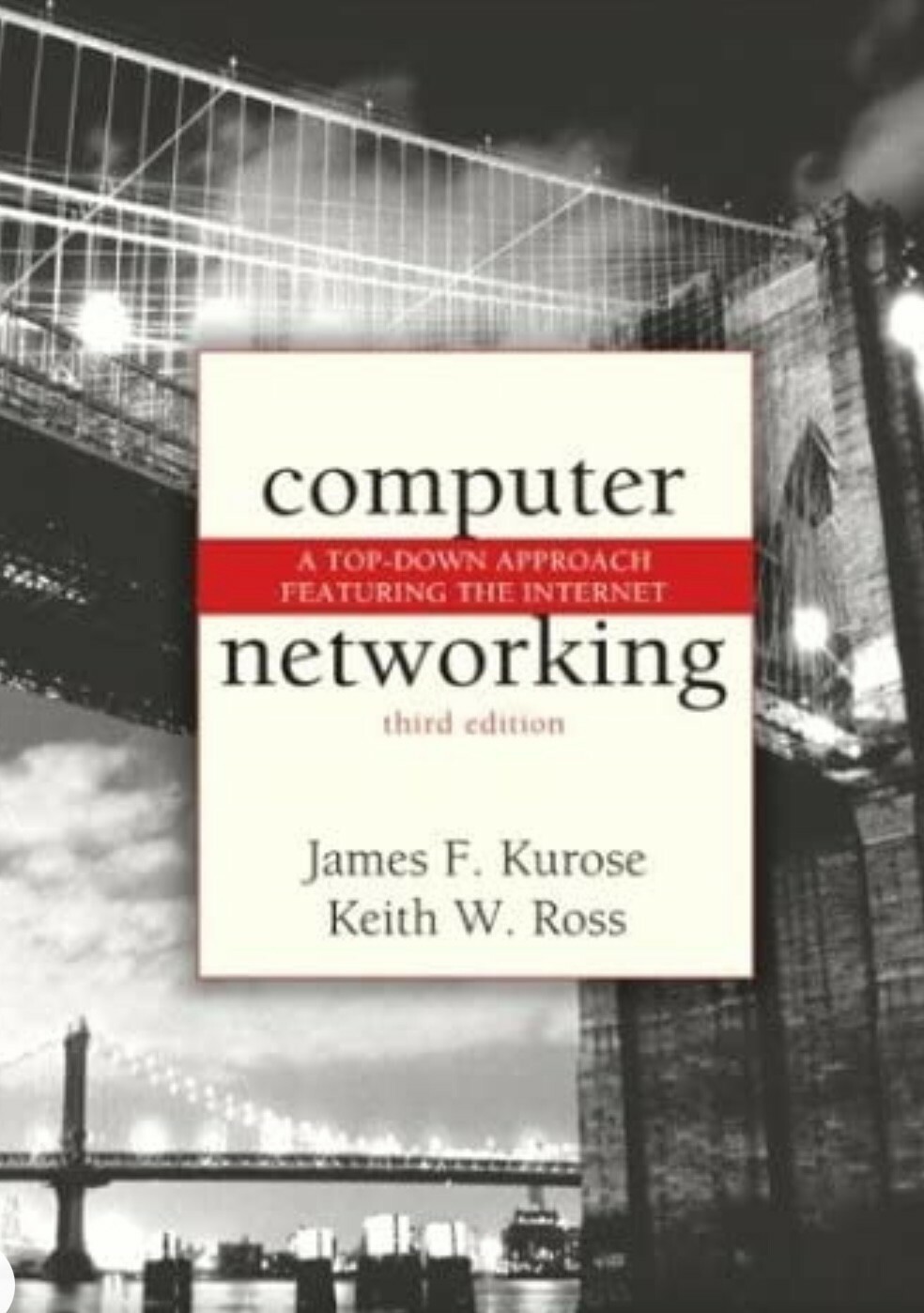 Computer Networking : A Top-down Approach Featuring the Internet by Keith W….