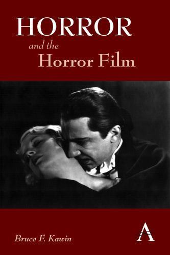 Horror and the Horror Film (New Perspectives on World Cinema), 1. Book, .., ..,