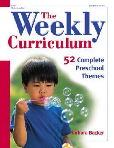 The Weekly Curriculum Book: 52 Complete Preschool Themes, Backer, Barbara, Good