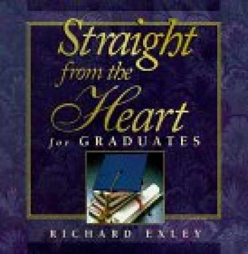 Straight from the Heart for – Hardcover, by Exley Richard – Very Good b