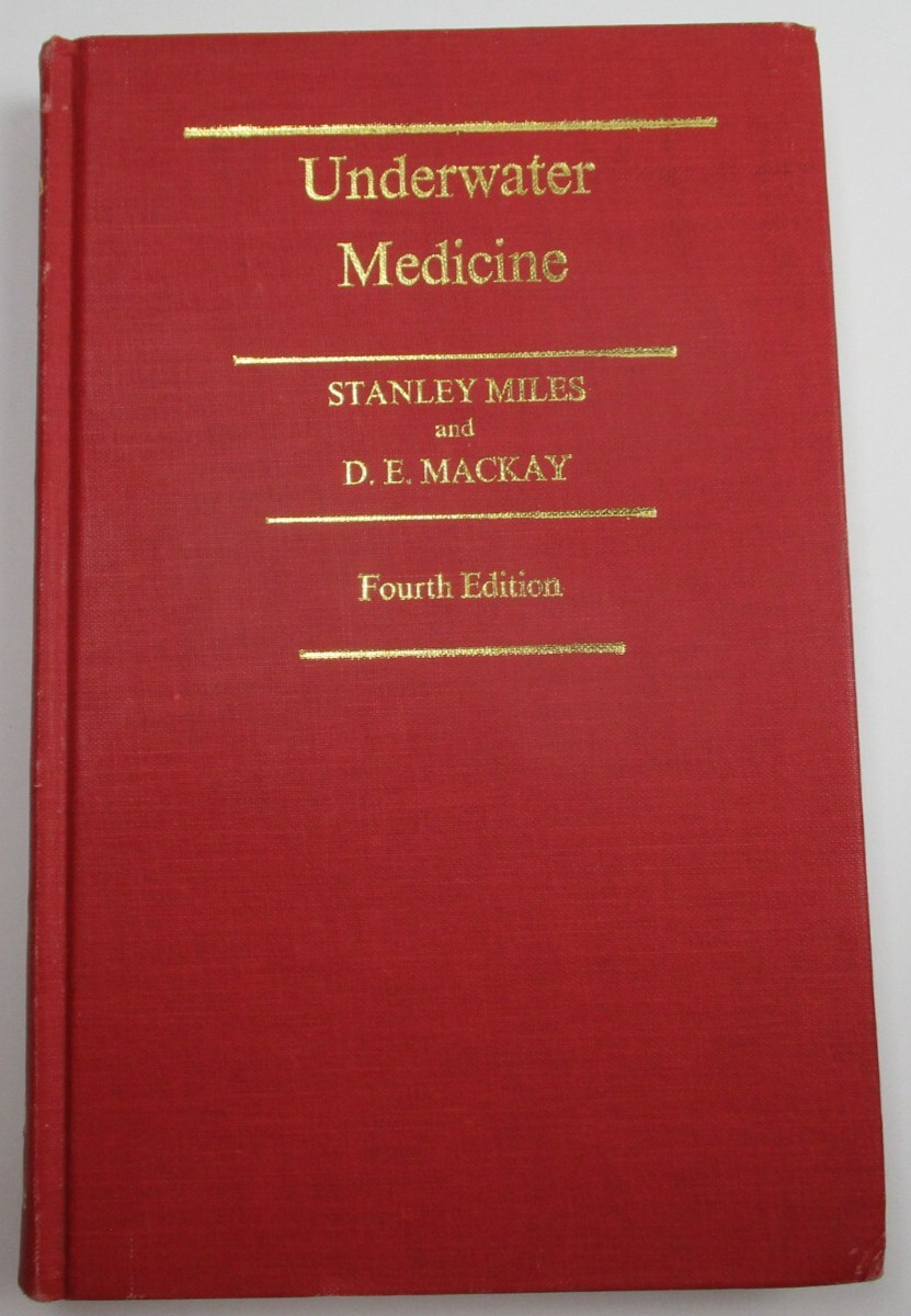 UNDERWATER MEDICINE by Stanley Miles & D.E. Mackay Granada Publishing 1977 HC